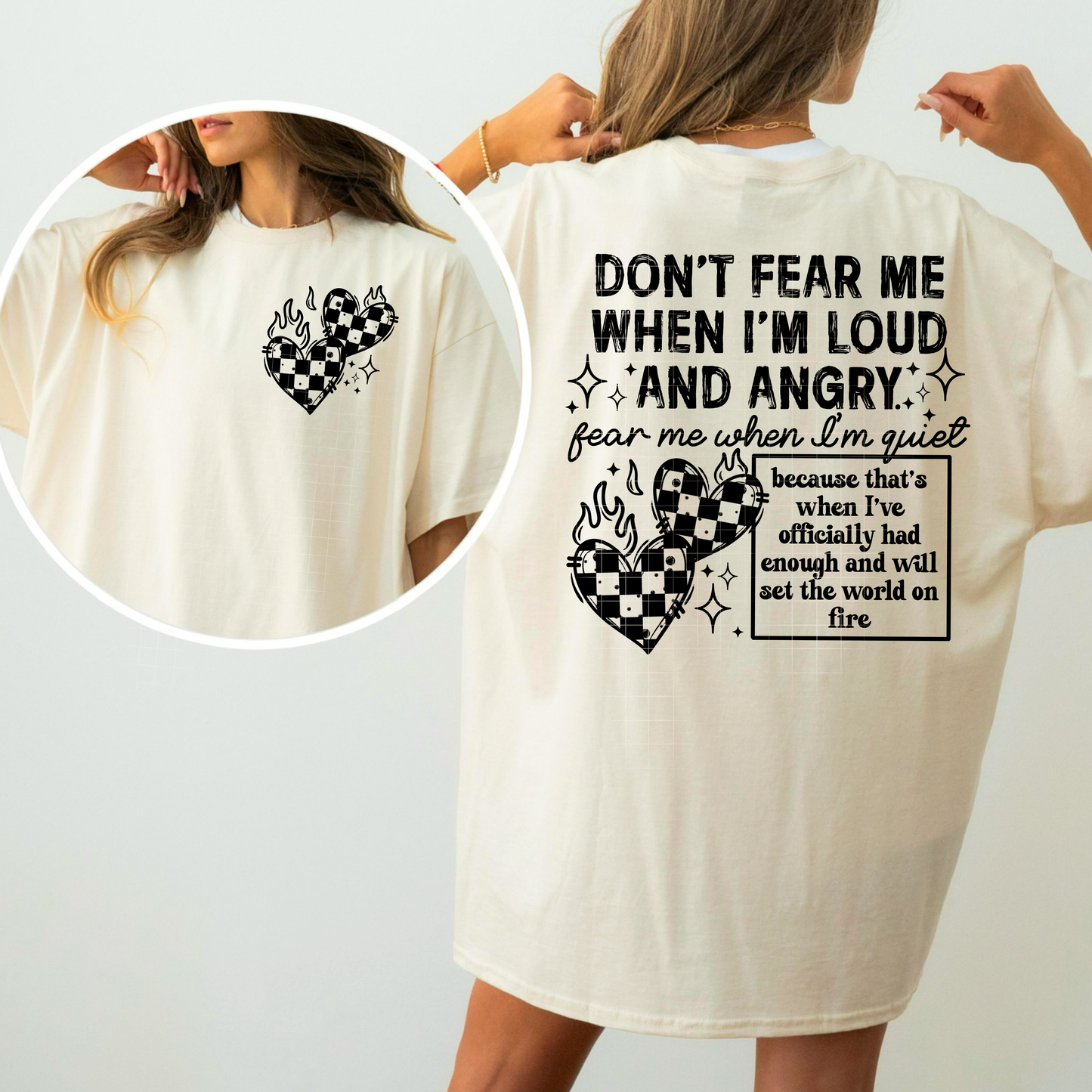 Don’t fear me when I’m loud and angry