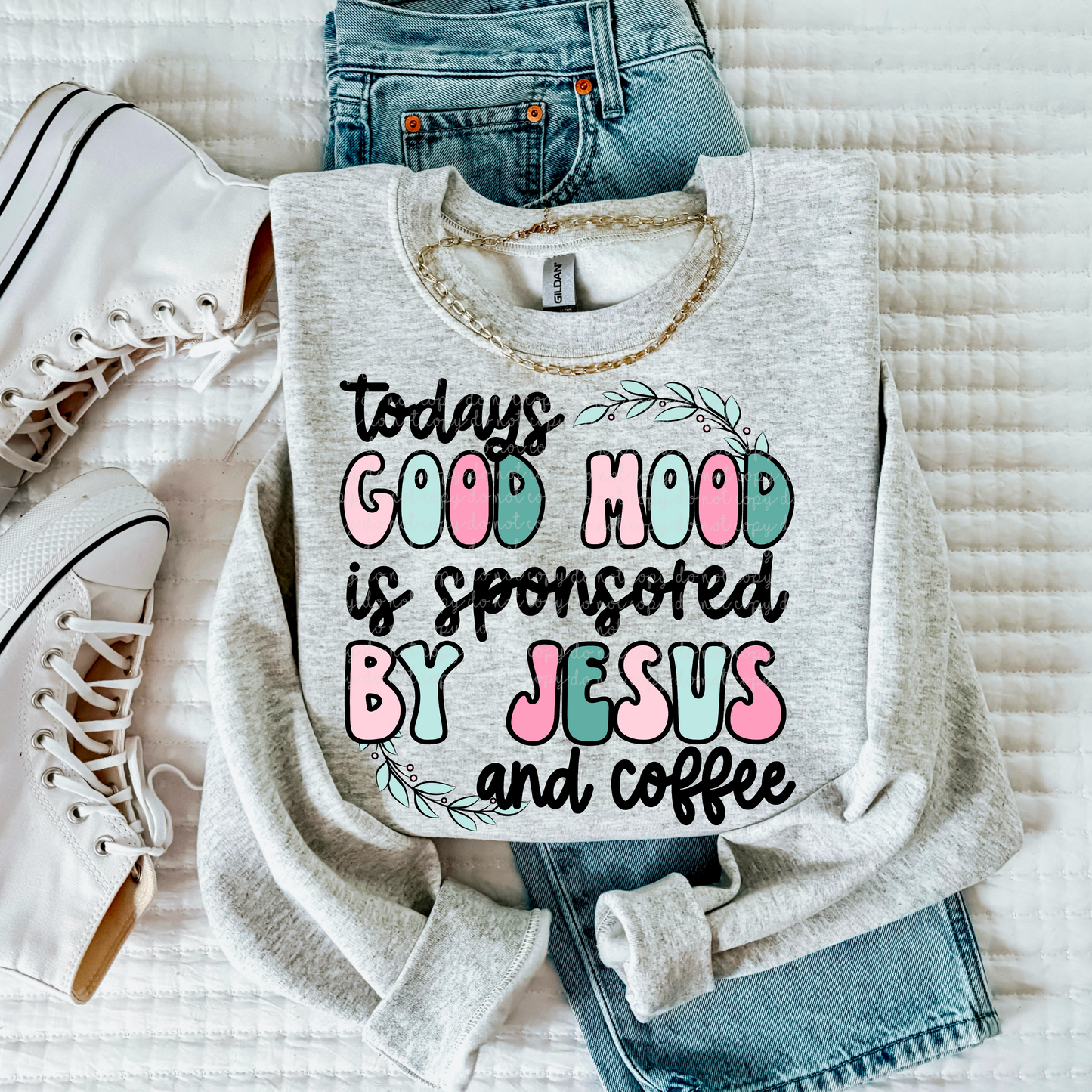 Today's good mood is Sponsored by Jesus and Coffee
