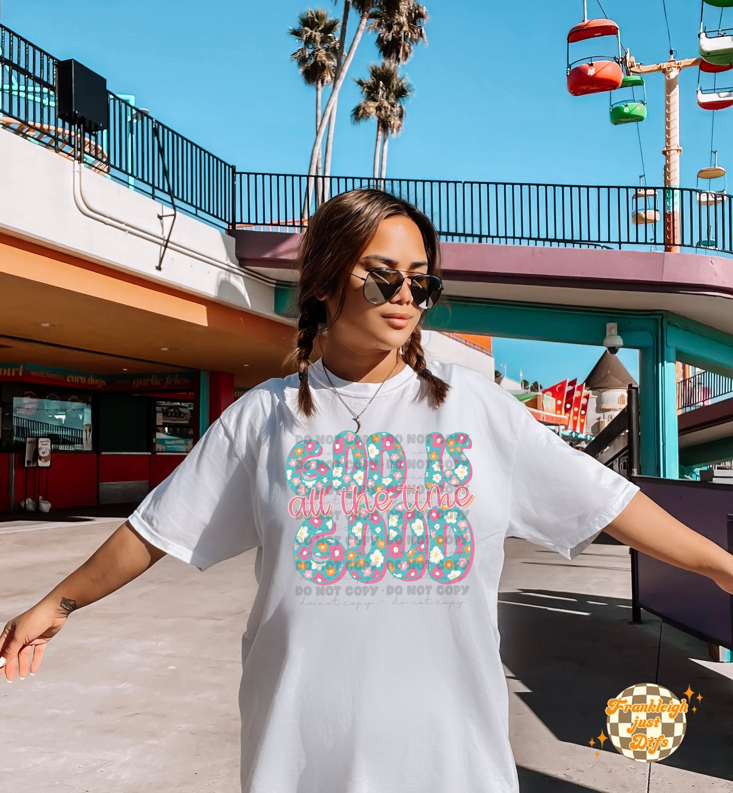 God is Good all the time