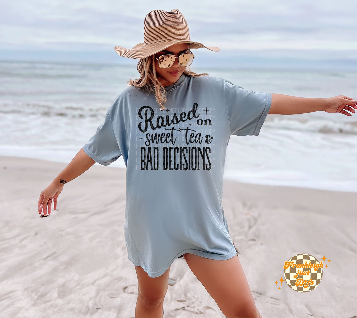 Raised on Sweet Tea and Bad decisions