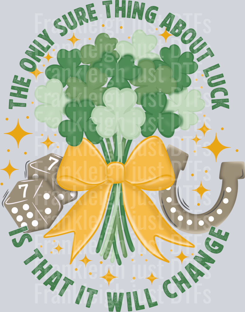 The only Sure Thing about Luck (Green Letters)