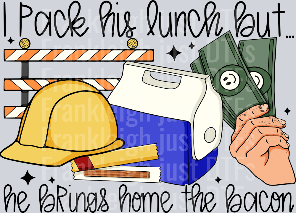 I pack his lunch but he brings home the bacon 1