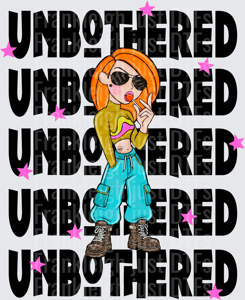 Unbothered