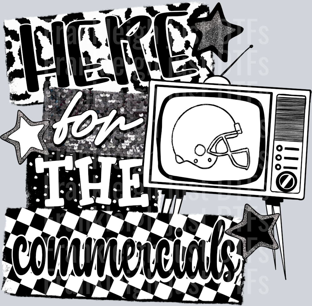 Here For The Commercials