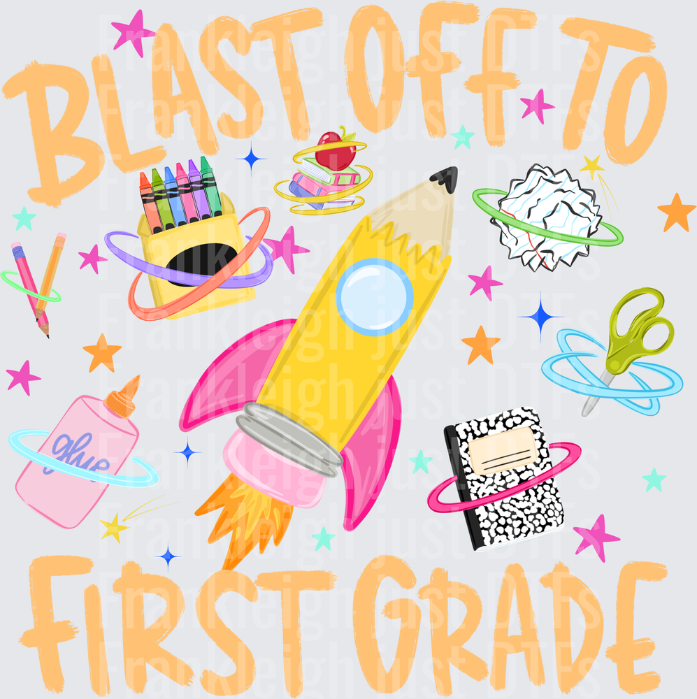 Blast off to first grade