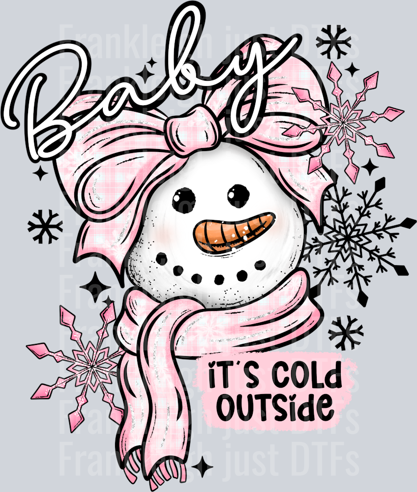 Baby It's Cold Outside Pink