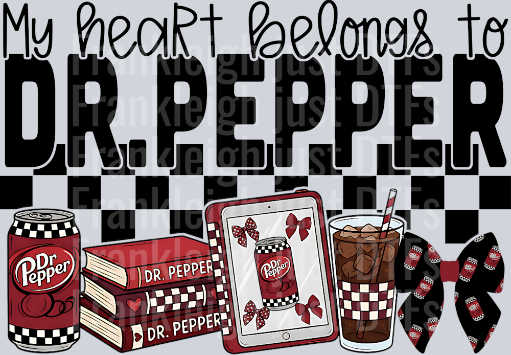 my heart belongs to dr pepper