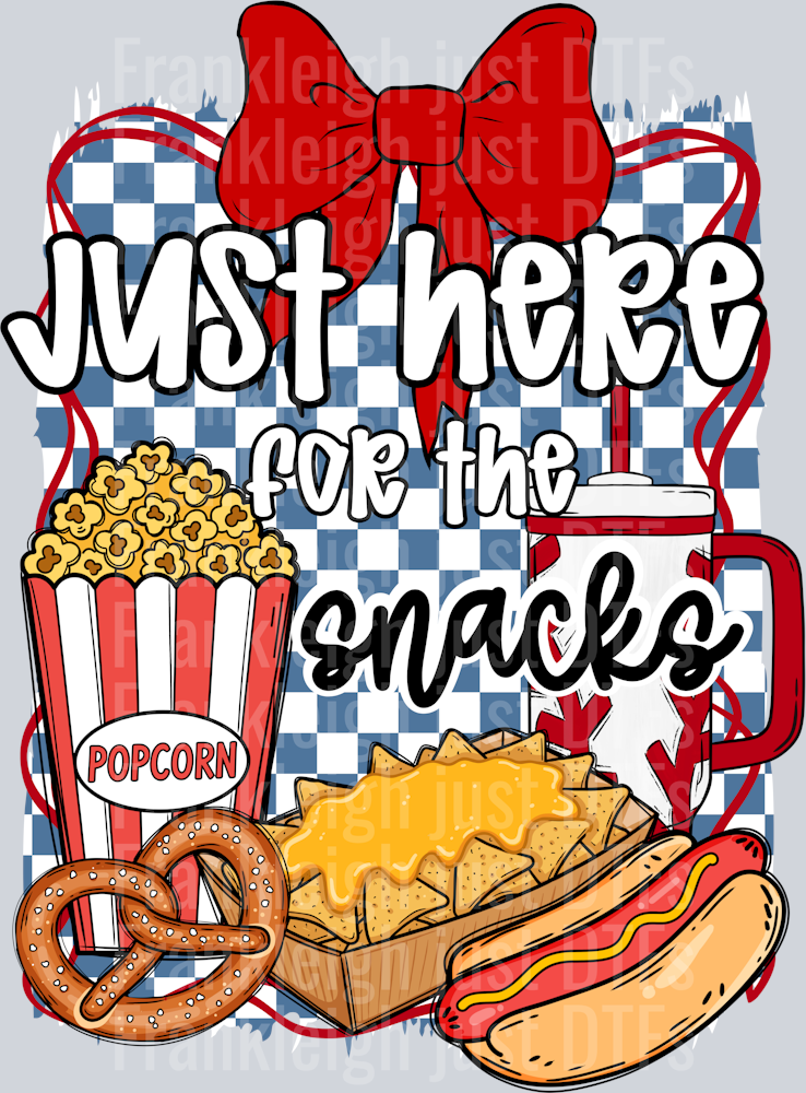 Just here for the snacks black writing