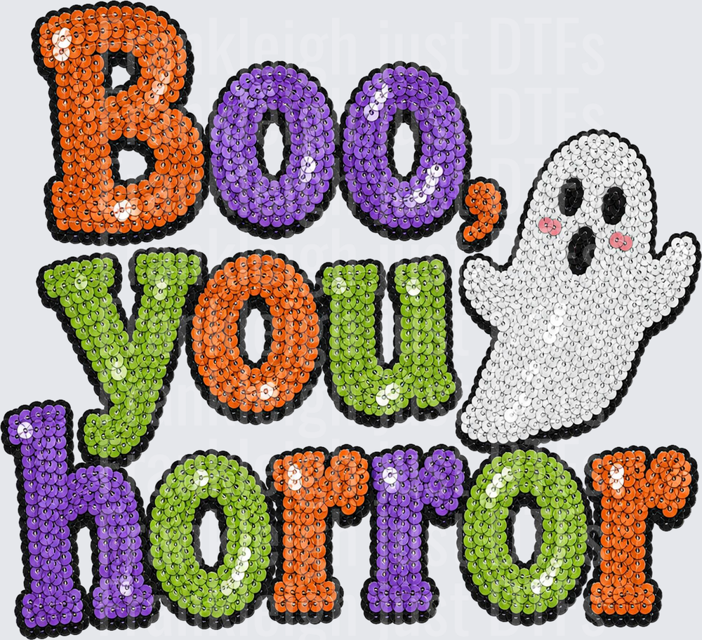 Boo you horror sequin