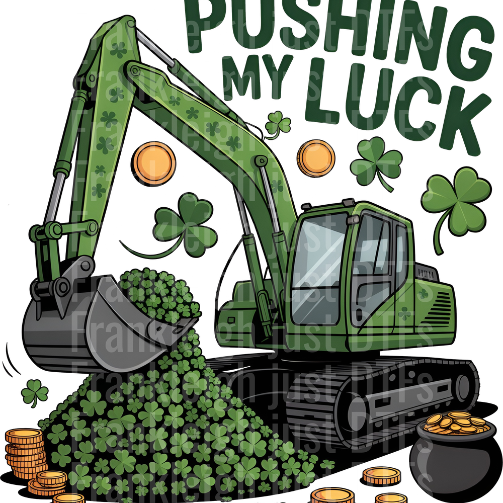 Pushing My Luck Construction St. Patrick's