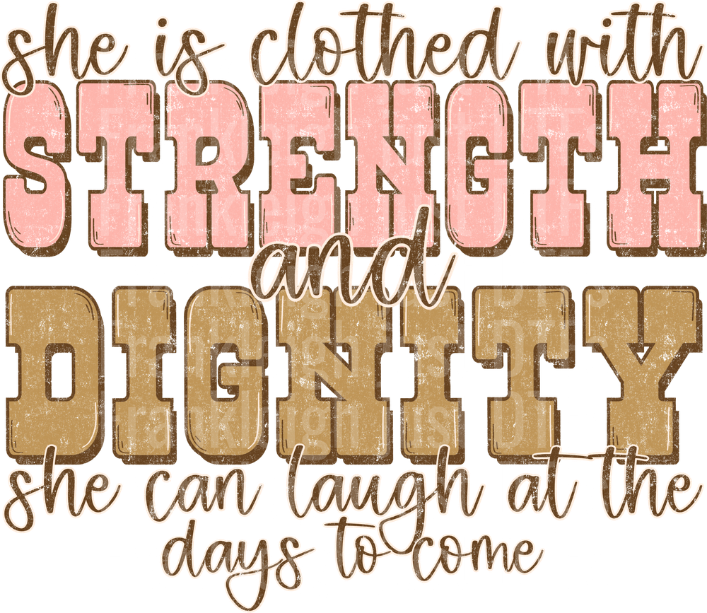 Strength Dignity