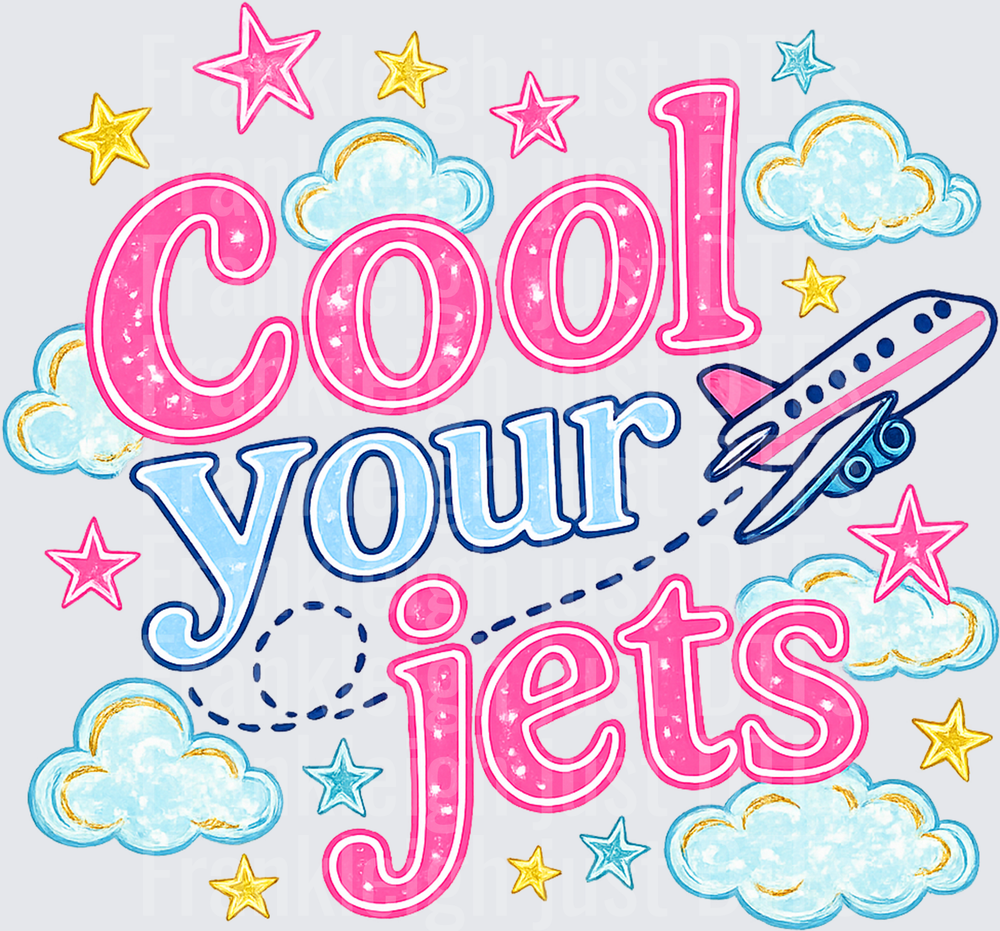 cool your jets
