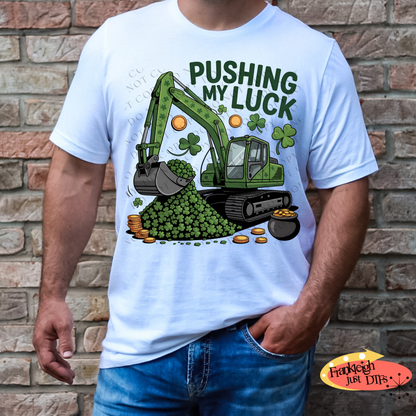 Pushing My Luck Construction St. Patrick's