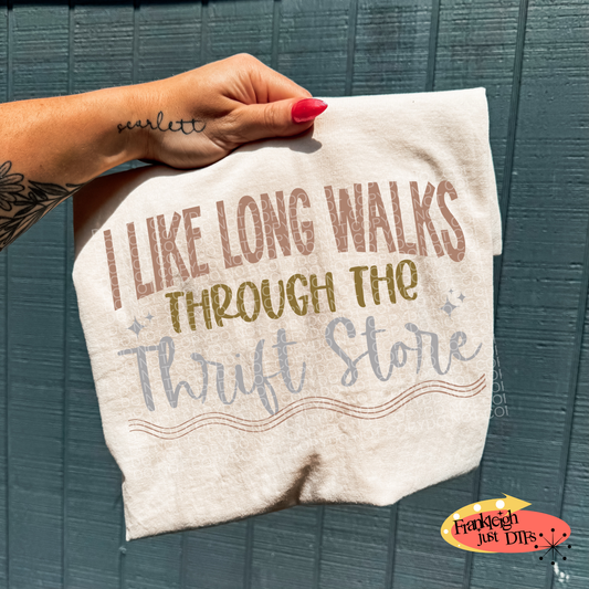 I like long walks through the thrift store