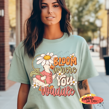 Bloom Where You Waddle