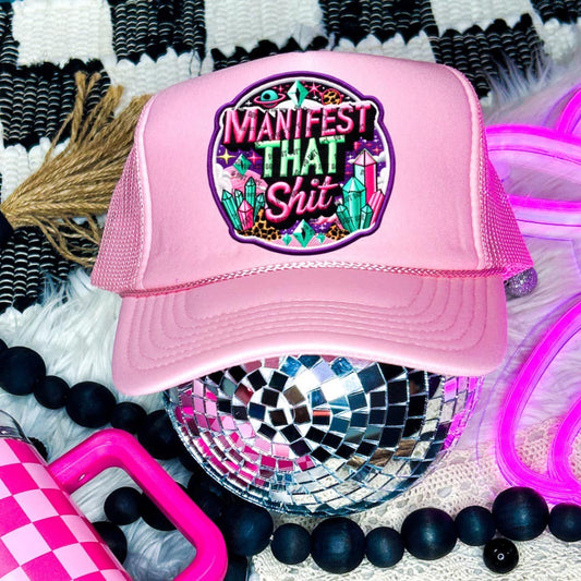 Manifest that Shit Neon Hat Patch