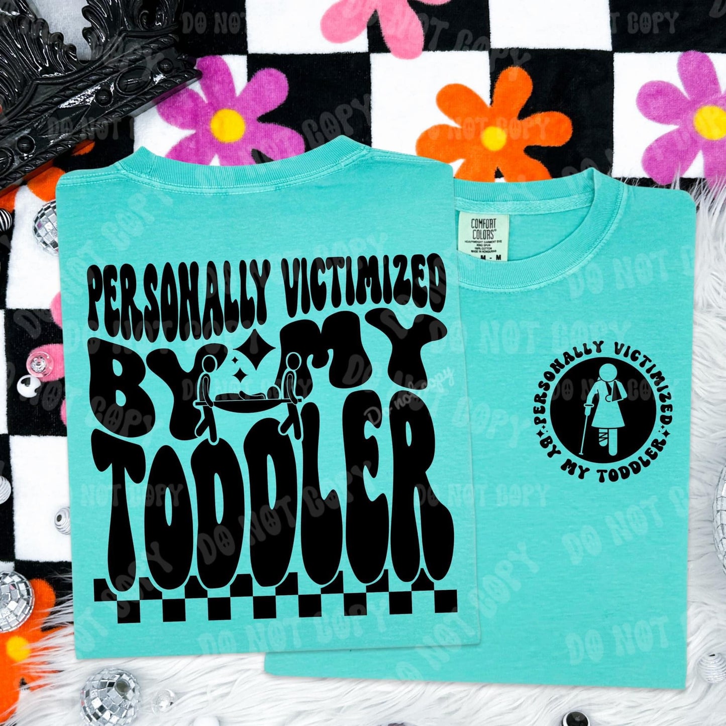 Personally Victimized by my Toddler (Pocket Included)