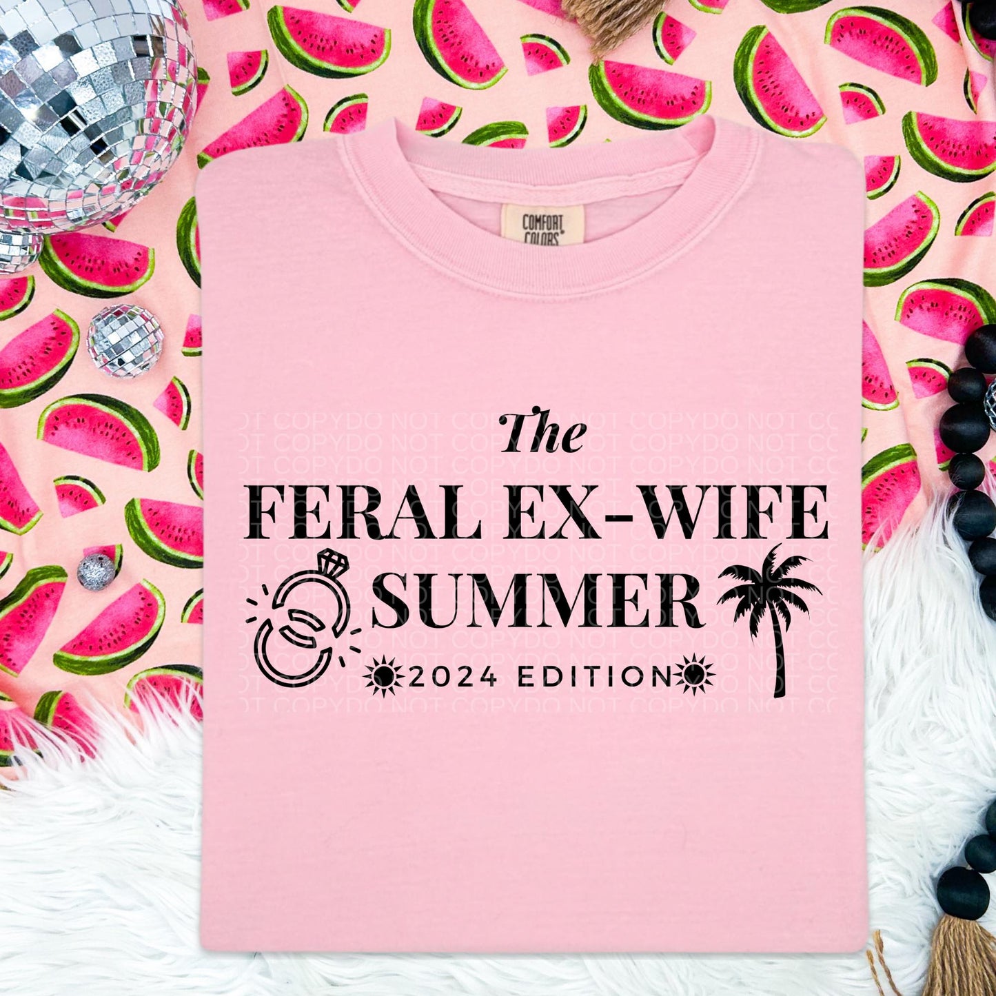 The Feral Ex Wife Summer 2024 Edition