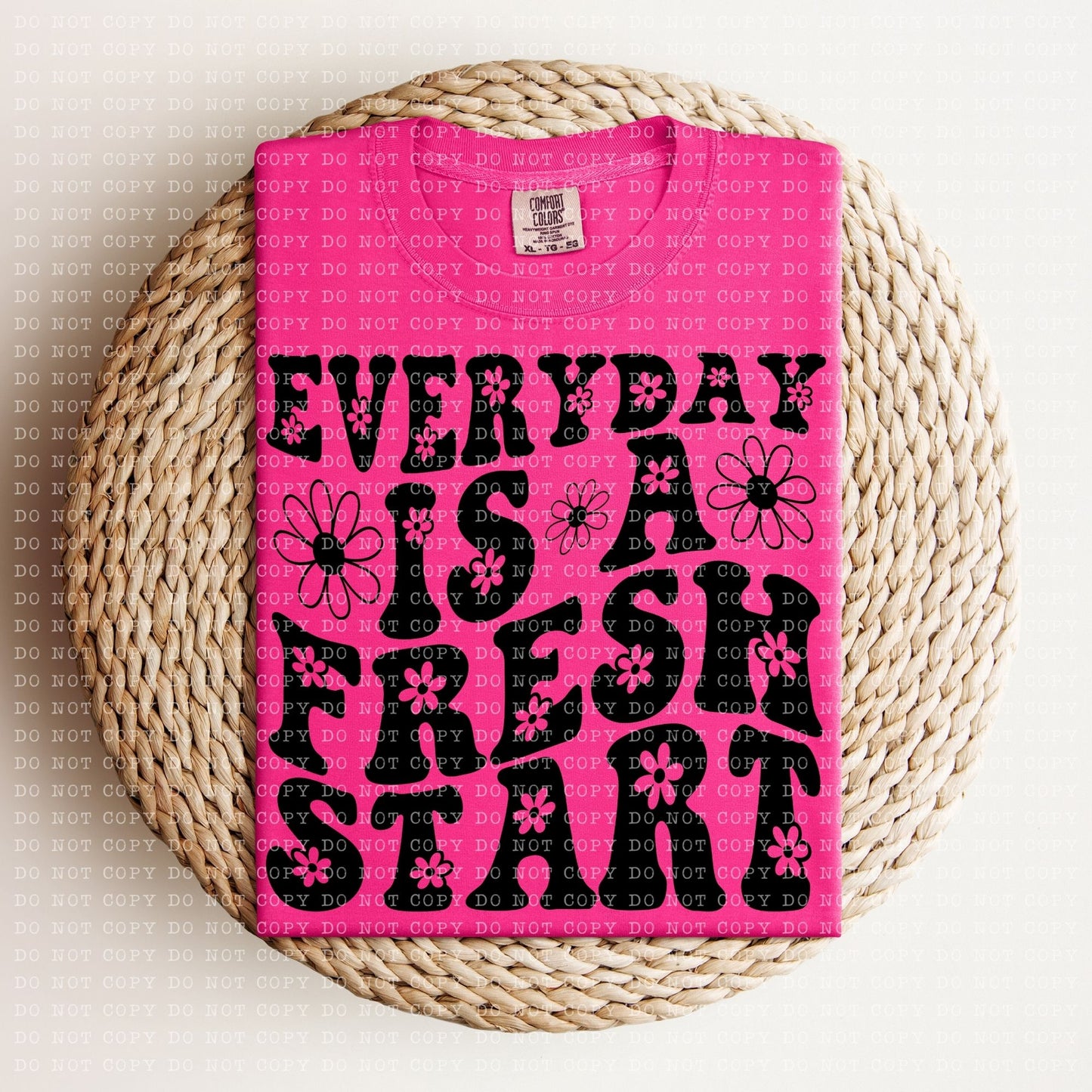 Everyday is a Fresh Start (Black)