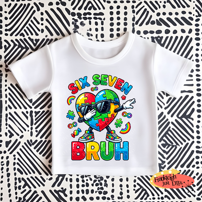 Six Seven Bruh Autism Awareness