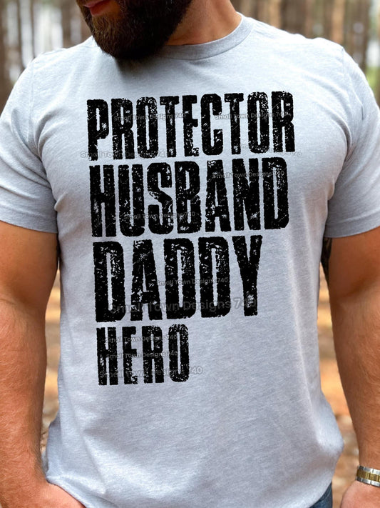 Protector, husband, daddy hero