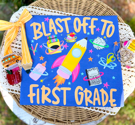 Blast off to first grade