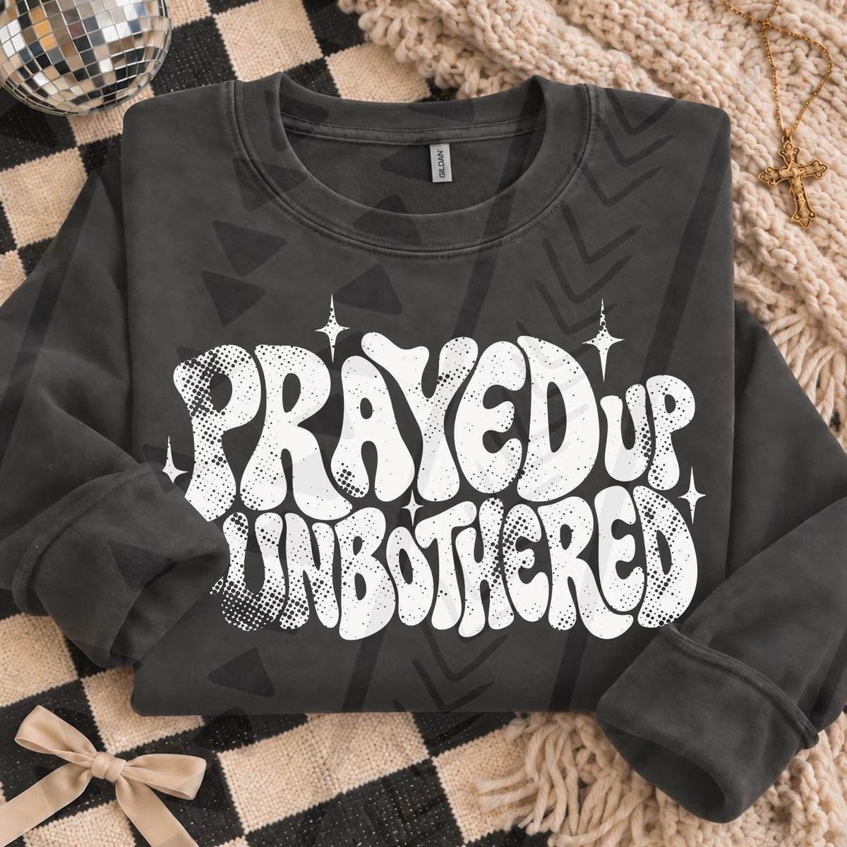Prayed Up & Unbothered - white