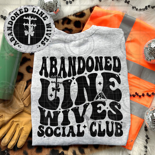 ABANDONED LINE WIVES SOCIAL CLUB