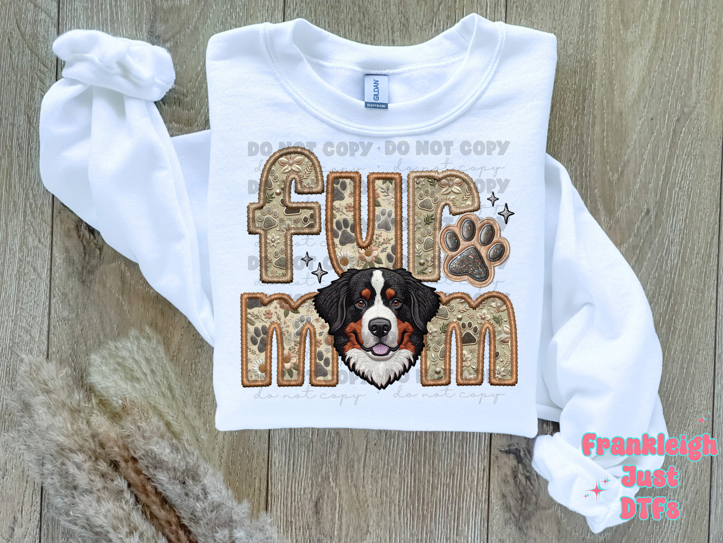 Bernese Mountain  Fur Mom  (Faux Embroidery/Faux Glitter)