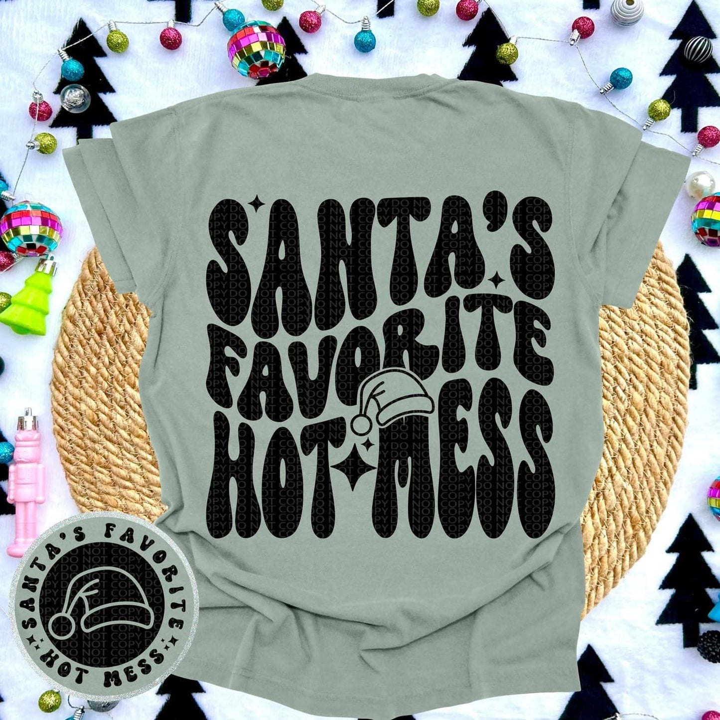 Santa’s favorite hot mess (includes pocket)