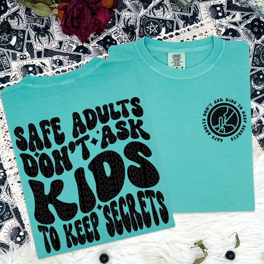 Safe Adults Don’t Ask Kids to Keep Secrets (includes pocket)