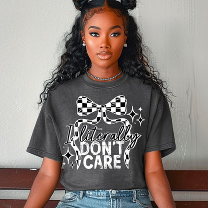 I literally don’t care (black or white)