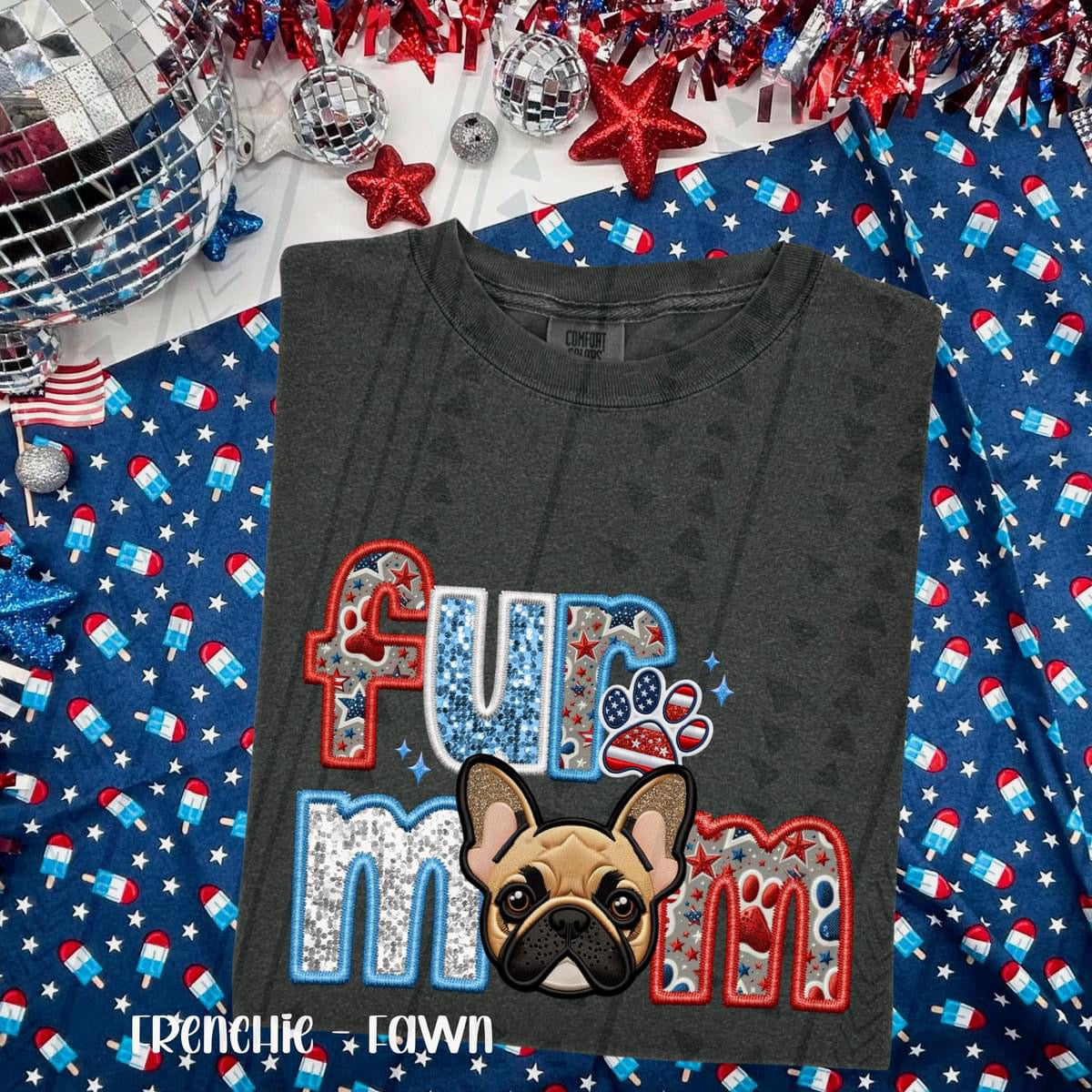 Patriotic Fur Mom  Frenchie-Fawn