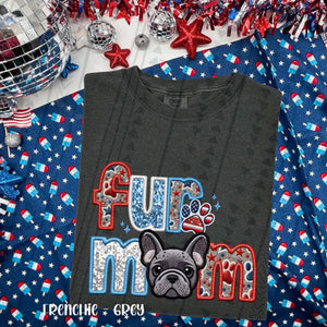 Patriotic Fur Mom  Frenchie-Grey