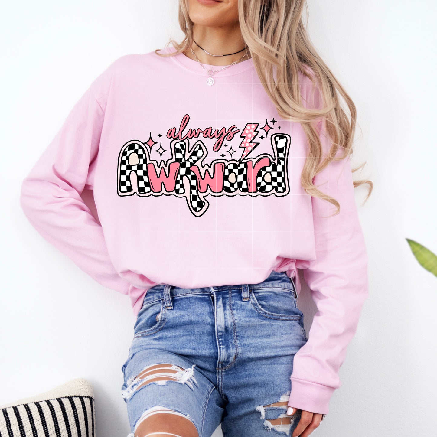 Always Awkward (Brown or Pink )