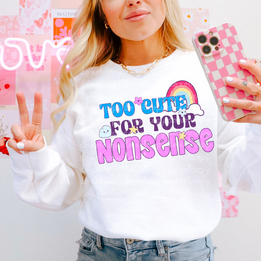 Too Cute for your nonsense