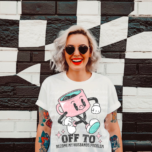 Off to become my husbands  problem (retro)