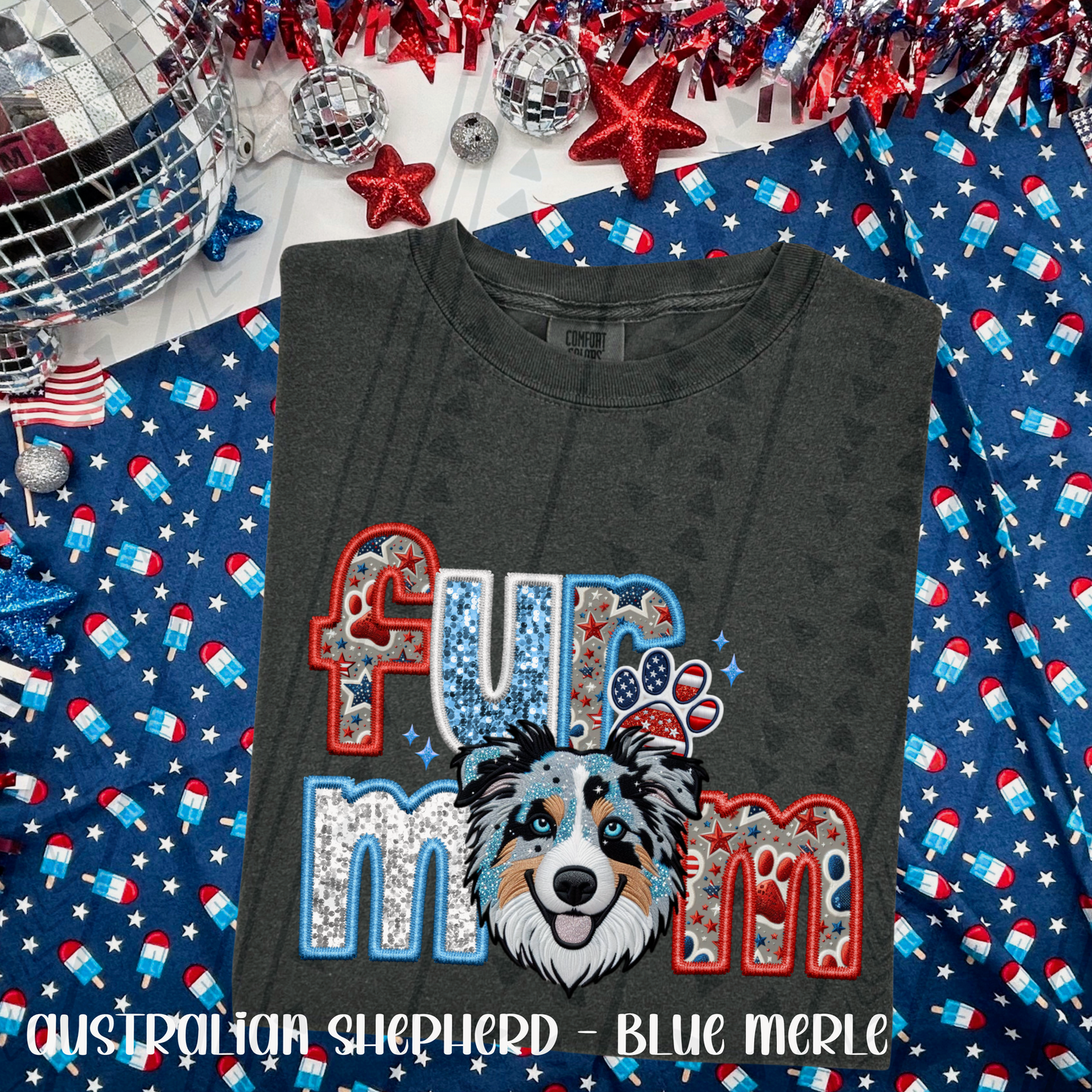 Patriotic Fur Mom Australian Shepherd – blue