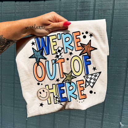 We're Out Of Here Blue