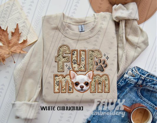 Chihuahua- White Fur Mom  (Faux Embroidery/Faux Glitter)