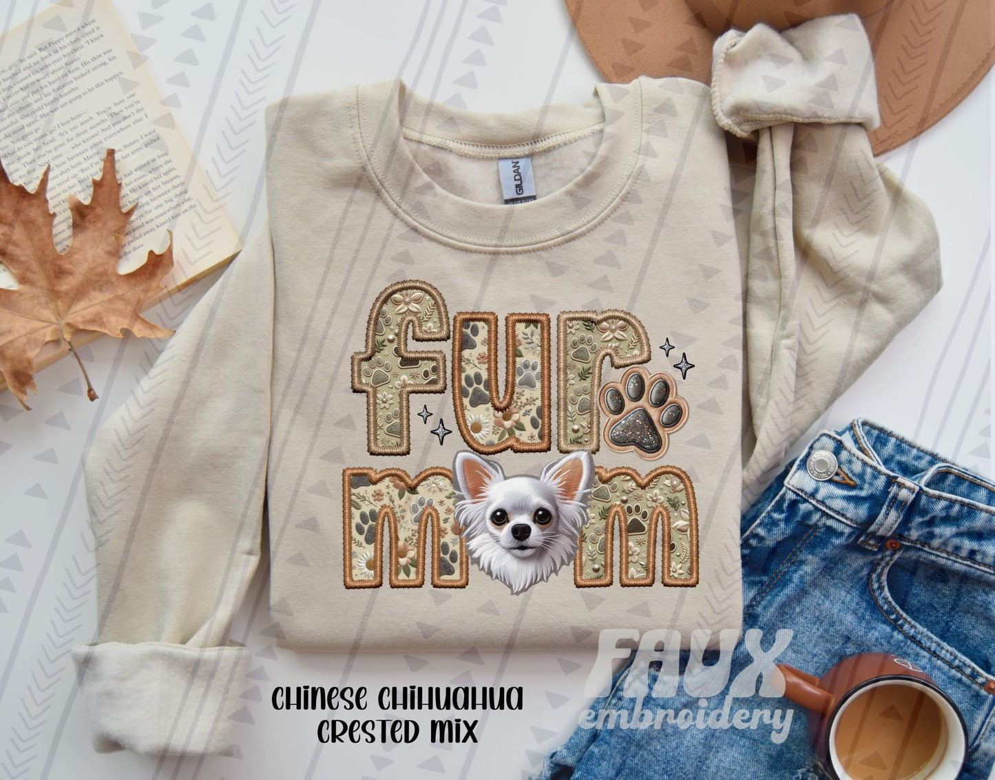 Chinese Chihuahua Crested Mix  Fur Mom  (Faux Embroidery/Faux Glitter)