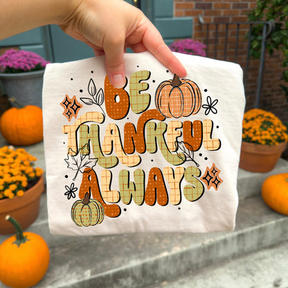 Be Thankful Always