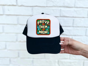 Prove them Wrong Neon Faux DTF Hat Patch