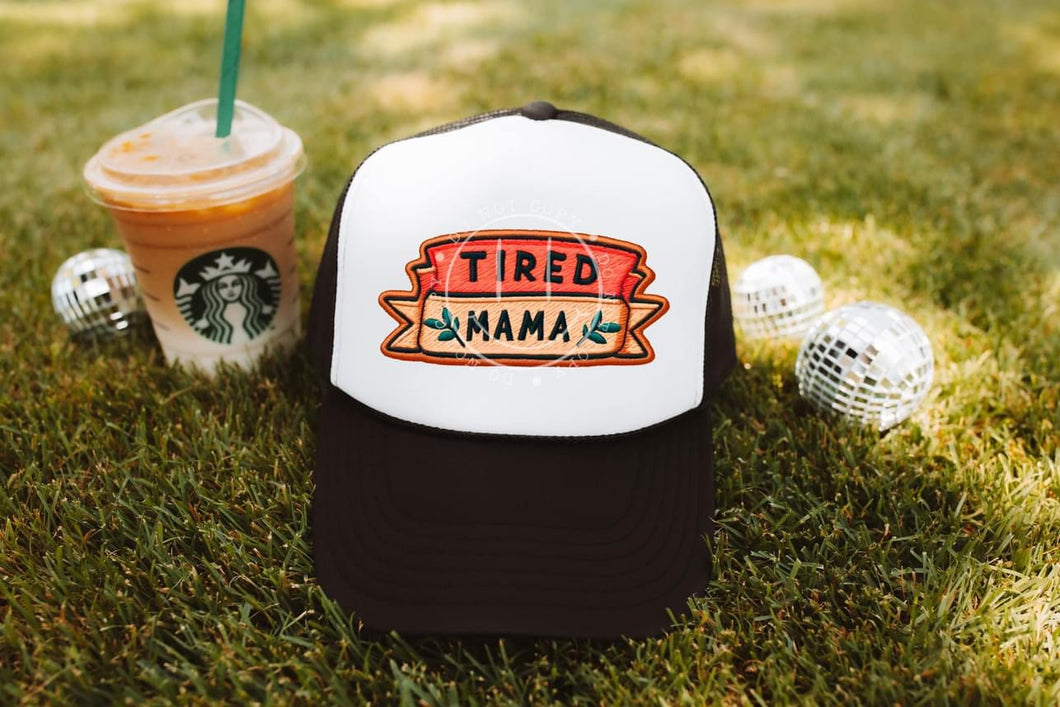 Tired Mama (Banner) Faux DTF Hat Patch