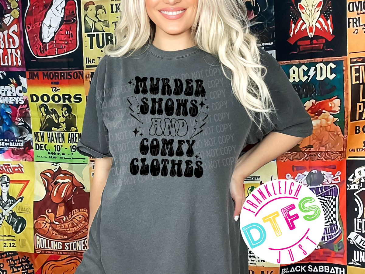 Murder Shows and Comfy Clothes – Frankleigh just DTFs