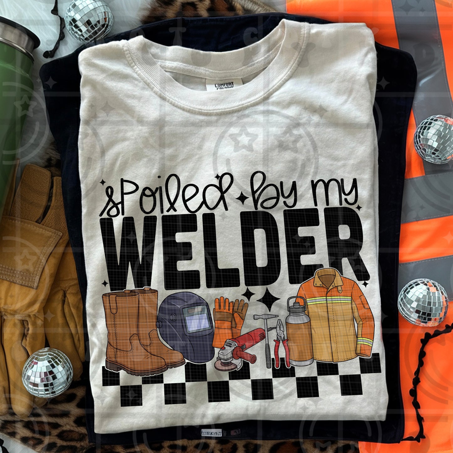 SPOILED BY MY WELDER