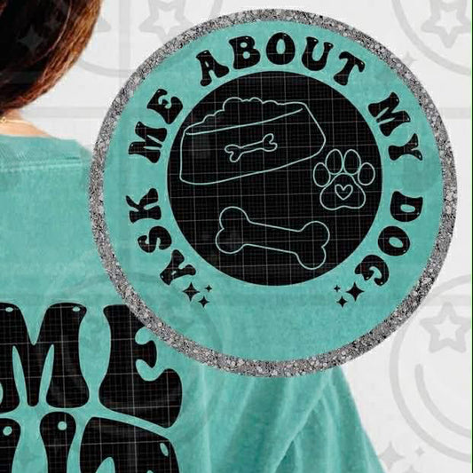 ASK ME ABOUT MY DOG Pocket