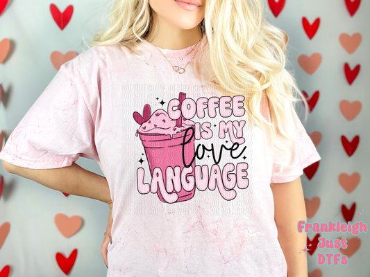 Coffee is my Love Language