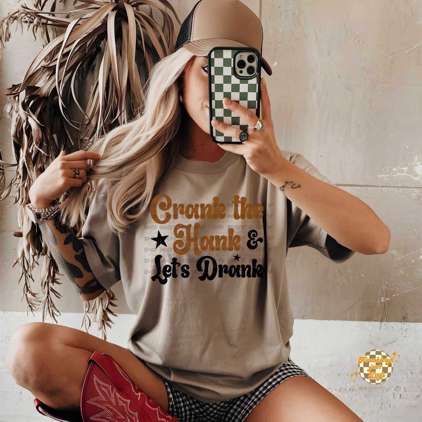 Crank the Hank and let's drank