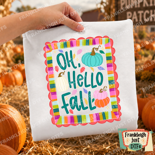Oh Hello Fall